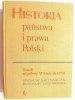 HISTORIA PAŃSTWA I PRAWA POLSKI TOM II OD POŁOWY XV WIEKU DO R. 1795 1966
